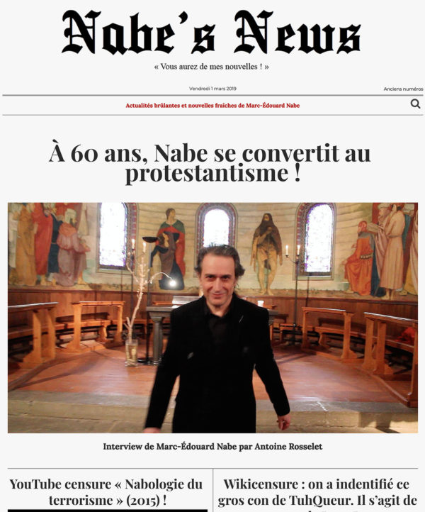 Nabe's News - Numéro 19 - Protestantisme - Tuhqueur - Jean-Jacques George - Yann Moix - Jean-Louis Costes - Pacome Thiellement